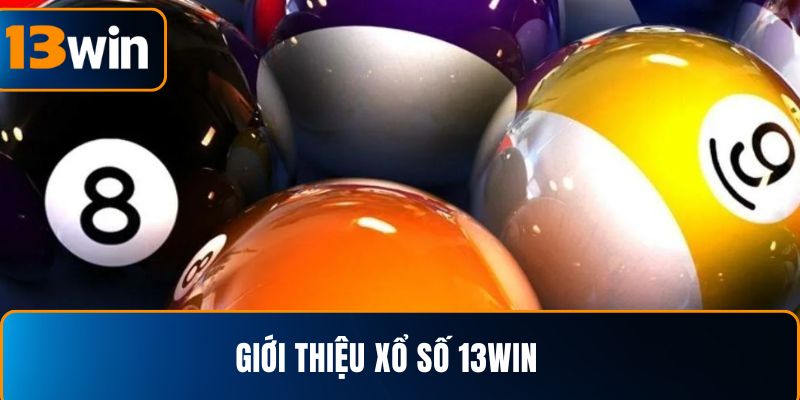 Giới thiệu xổ số 13WIN
